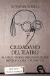 Ciudadano del teatro : Álvaro... - Bild 1