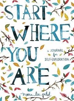 Start Where You are - Patel, Meera Lee