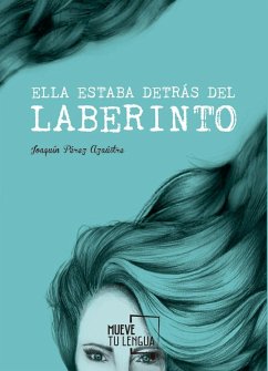 Cover Ella estaba detrás del laberinto