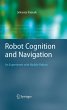 Robot Cognition and Navigation (eBook,... - Bild 1