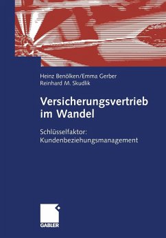 Versicherungsvertrieb im Wandel (eBook, PDF) - Benölken, Heinz; Gerber, Emma; Skudlik, Reinhard M.