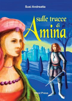 Sulle tracce di Amina (eBook, ePUB) - Andreatta, Susi