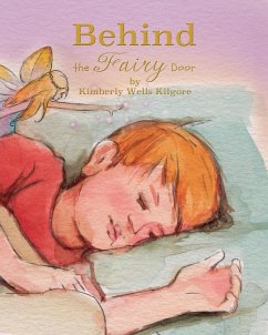 Behind the Fairy Door - Kilgore, Kimberly V