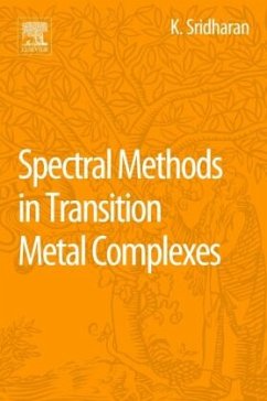 Spectral Methods in Transition Metal Complexes - Sridharan, K.