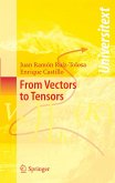 From Vectors to Tensors (eBook, PDF)