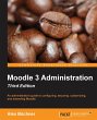 Moodle 3 Administration - Third Edition - Bild 1