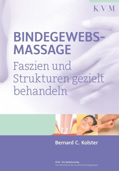 Bindegewebsmassage - Kolster, Bernard C.