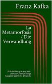 La Metamorfosis / Die Verwandlung (Edición bilingüe: español - alemán / Zweisprachige Ausgabe: Spanisch - Deutsch) (eBook, ePUB)