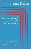 The Metamorphosis / Die Verwandlung (Bilingual Edition: English - German / Zweisprachige Ausgabe: Englisch - Deutsch) (eBook, ePUB)