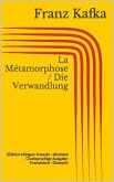 La Métamorphose / Die Verwandlung (Édition bilingue: français - allemand / Zweisprachige Ausgabe: Französisch - Deutsch) (eBook, ePUB)