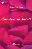 Emozioni in petali (eBook, PDF)