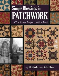 Simple Blessings in Patchwork - Shaulis, Jill; Olsen, Vicki