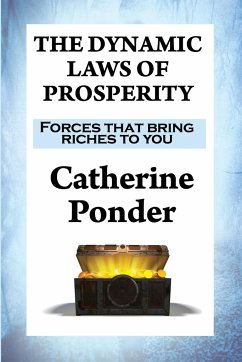 THE DYNAMIC LAWS OF PROSPERITY - Ponder, Catherine