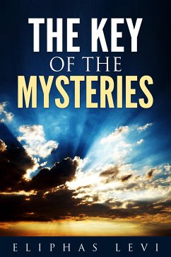 The Key of the Mysteries (eBook, ePUB) - Levi, Eliphas