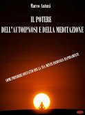 Il Potere dell'Autoipnosi e della Meditazione (eBook, ePUB)