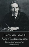 The Short Stories Of Robert Louis Stevenson (eBook, ePUB)