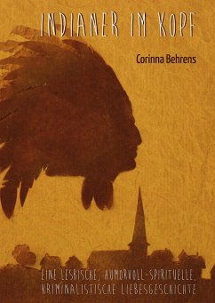 Indianer im Kopf (eBook, ePUB) - Behrens, Corinna