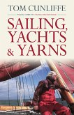 Sailing, Yachts & Yarns (eBook, ePUB)