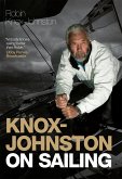 Knox-Johnston on Sailing (eBook, ePUB)