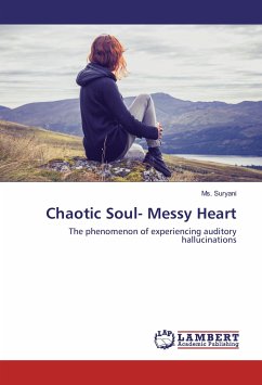 Chaotic Soul- Messy Heart - Suryani, Ms.