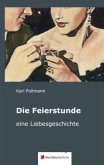 Die Feierstunde Die Feierstunde