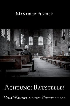 Achtung: Baustelle! - Fischer, Manfried