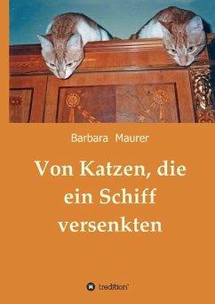 Von Katzen, die ein Schiff versenkten