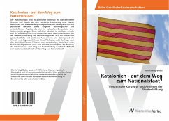 Katalonien - auf dem Weg zum Nationalstaat? - Vogl-Bader, Martha