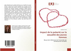 Impact de la puberté sur la sexualité des jeunes femmes - Tresch, Caroline