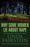 Why Some Women Lie About Rape (eBook, ePUB) Why Some Women Lie About Rape (eBook, ePUB)