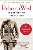 The Return of the Soldier (eBook, ePUB) The Return of the Soldier (eBook, ePUB)