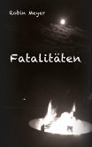 Fatalitäten (eBook, ePUB) Fatalitäten (eBook, ePUB)