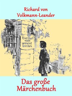 Das große Märchenbuch (eBook, ePUB) - Volkmann-Leander, Richard