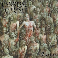 The Bleeding - Cannibal Corpse