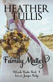 Family Matters (DiCarlo Brides book 4) (eBook, ePUB)