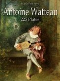 Antoine Watteau: 225 Plates (eBook, ePUB)