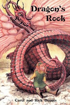 Dragon's Rook - Dennis, Carol; Dennis, Rick