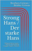 Strong Hans / Der starke Hans (Bilingual Edition: English - German / Zweisprachige Ausgabe: Englisch - Deutsch) (eBook, ePUB)