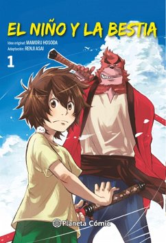 El niño y la bestia 1 - Hosoda, Mamoru; Renji, Asai