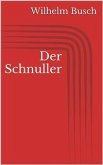 Der Schnuller (eBook, ePUB)