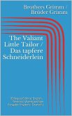The Valiant Little Tailor / Das tapfere Schneiderlein (Bilingual Edition: English - German / Zweisprachige Ausgabe: Englisch - Deutsch) (eBook, ePUB)