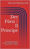 Der Fürst / Il Principe (Zweisprachige Ausgabe: Deutsch - Italienisch / Edizione bilingue: tedesco - italiano) (eBook, ePUB)