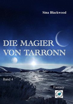 Die Magier von Tarronn - Blackwood, Sina