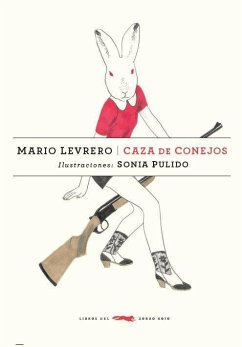 Caza de conejos - Varlotta Levrero, Jorge Mario; Mario Levrero