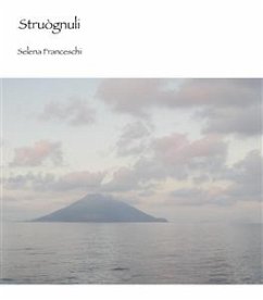 Struògnuli (fixed-layout eBook, ePUB) - Franceschi, Selena