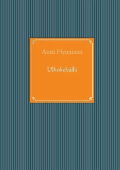 Ulkokehällä - Hynninen, Antti