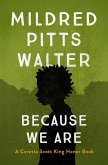 Because We Are (eBook, ePUB) Because We Are (eBook, ePUB)