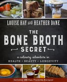 The Bone Broth Secret (eBook, ePUB)