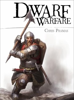 Dwarf Warfare (eBook, ePUB) - Pramas, Chris