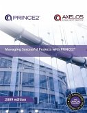 Managing Successful Projects with PRINCE2 2009 Edition (eBook, ePUB)